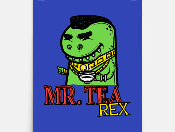 Mr. Tea Rex