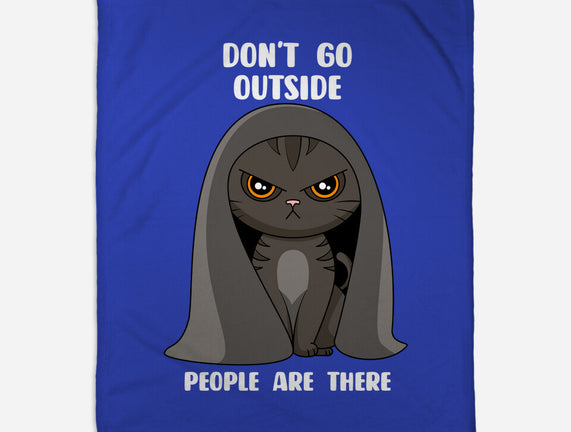 Don't Go Outside