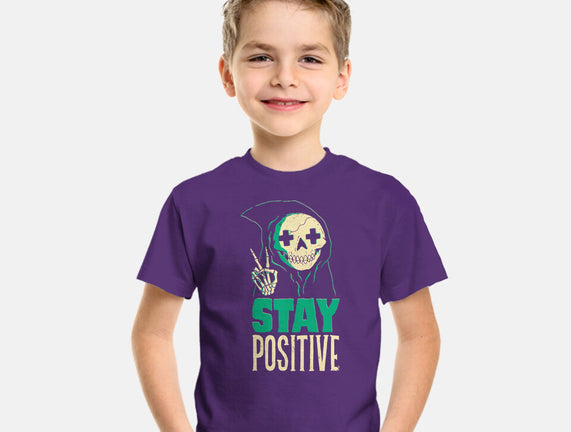 Stay Positive