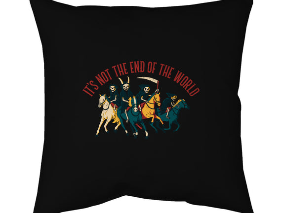 Not the End of The World