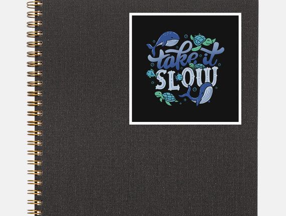 Slow