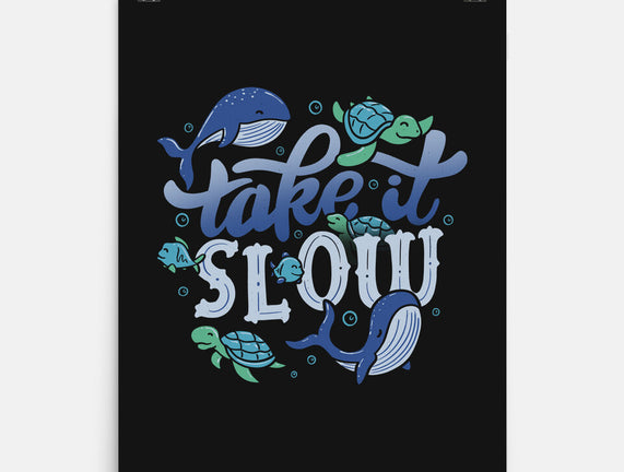 Slow