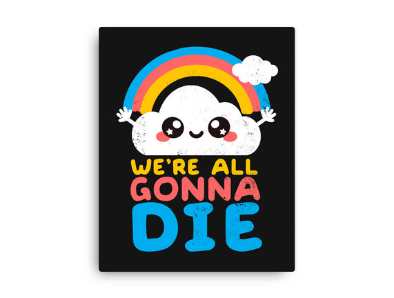 All Gonna Die