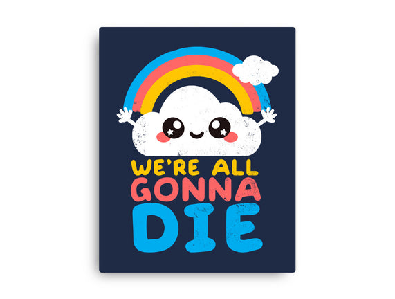 All Gonna Die