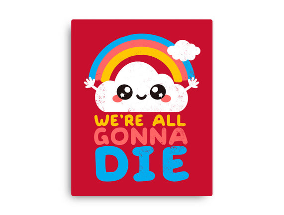 All Gonna Die