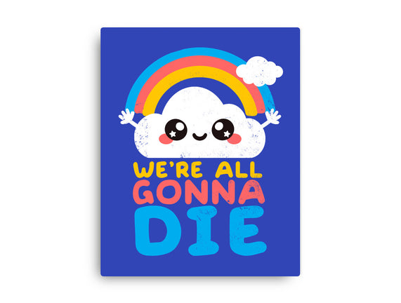 All Gonna Die