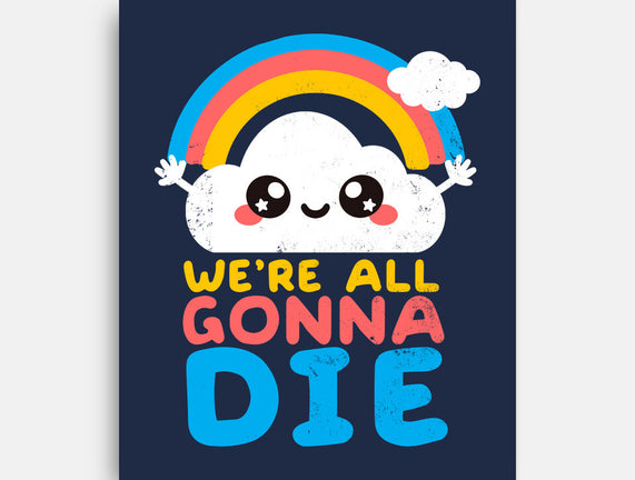 All Gonna Die