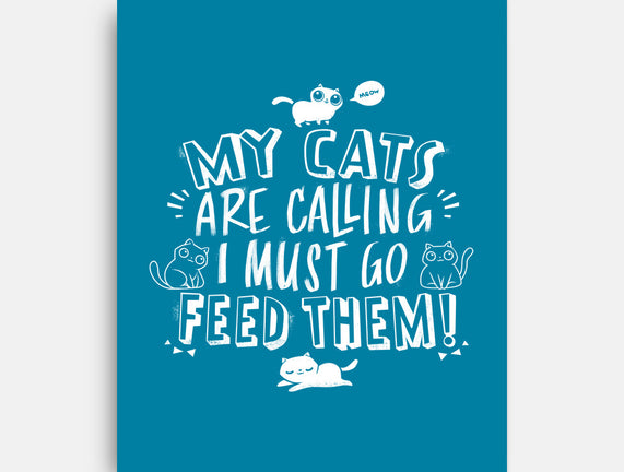 My Cats Are Calling