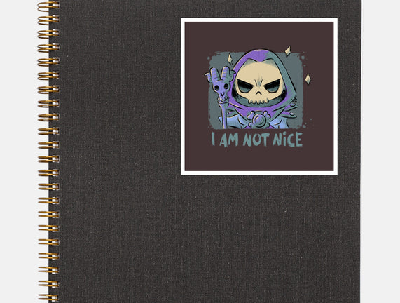 I Am Not Nice