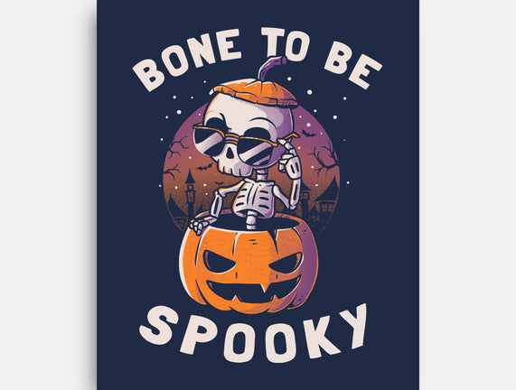Bone To Be Spooky