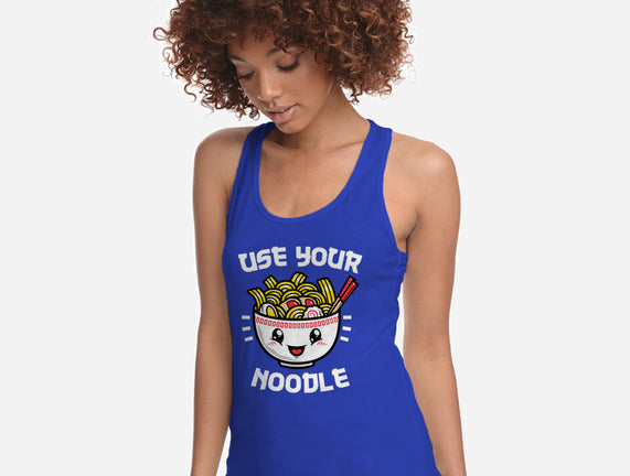 Use Your Noodle