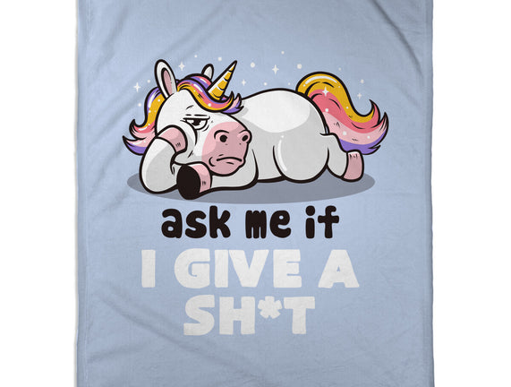 Ask Me If I Give A Shit