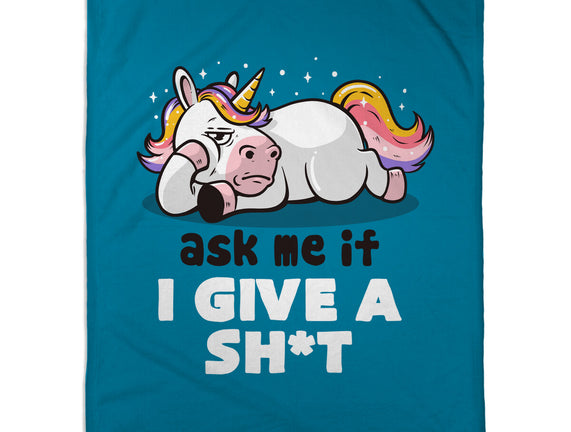 Ask Me If I Give A Shit