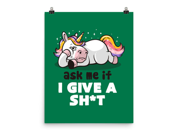 Ask Me If I Give A Shit
