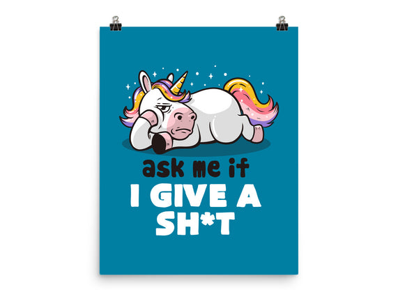 Ask Me If I Give A Shit