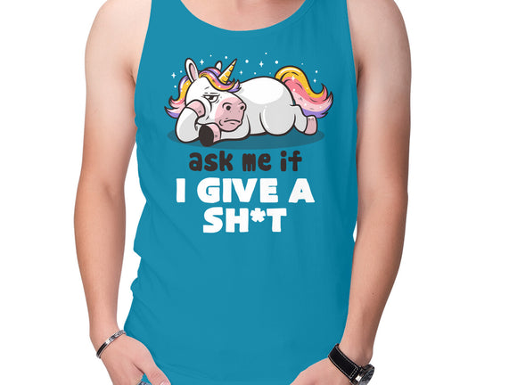 Ask Me If I Give A Shit