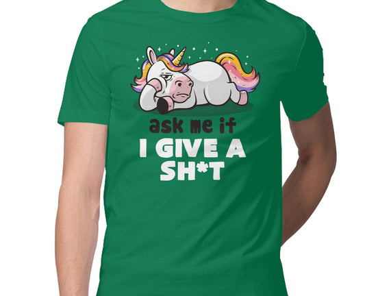 Ask Me If I Give A Shit