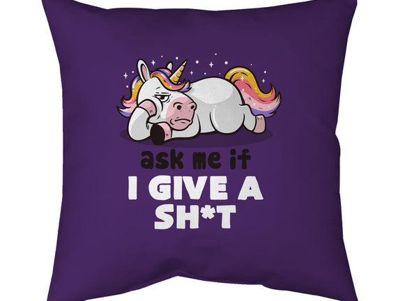 Ask Me If I Give A Shit