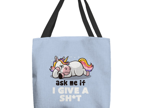 Ask Me If I Give A Shit