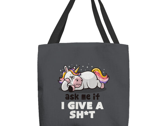 Ask Me If I Give A Shit