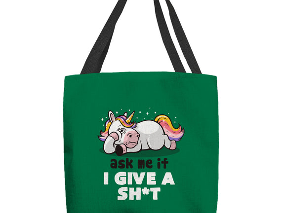Ask Me If I Give A Shit