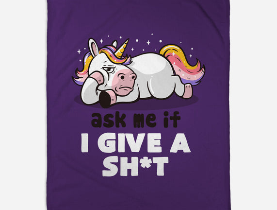 Ask Me If I Give A Shit