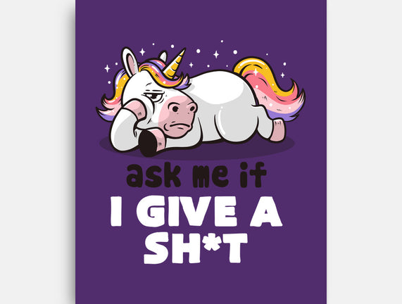 Ask Me If I Give A Shit