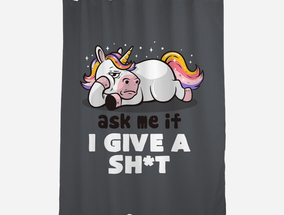 Ask Me If I Give A Shit