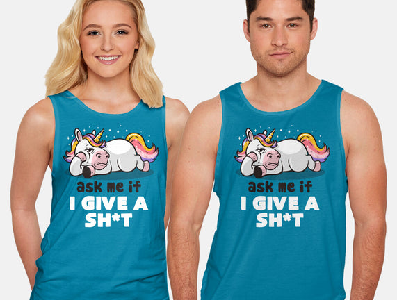 Ask Me If I Give A Shit