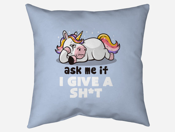 Ask Me If I Give A Shit