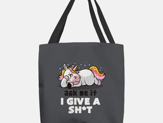 Ask Me If I Give A Shit