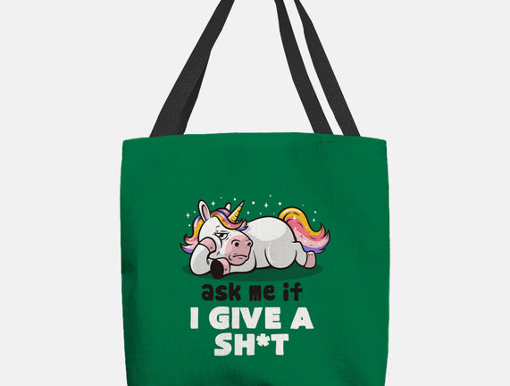 Ask Me If I Give A Shit