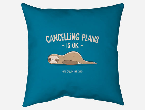 Cancelling Plans Is Ok