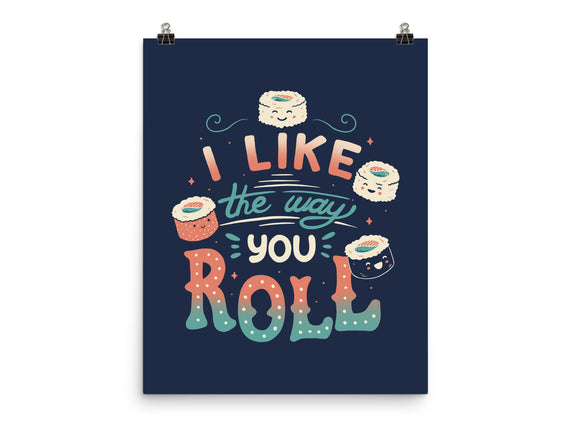 I Like The Way You Roll