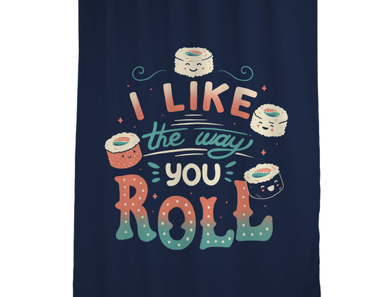 I Like The Way You Roll
