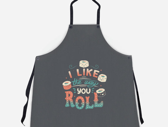 I Like The Way You Roll