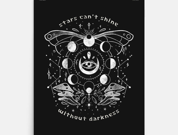 Stars Can't Shine Without Darkness