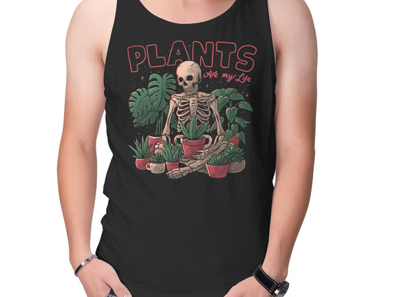 Plants Are My Life