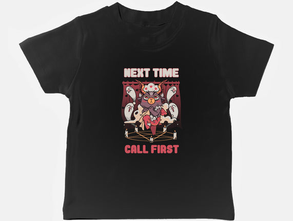 Next Time Call First