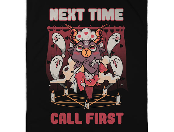 Next Time Call First