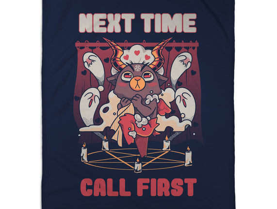 Next Time Call First