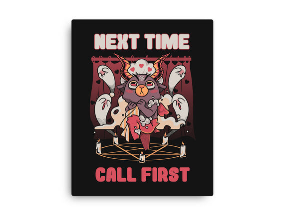 Next Time Call First