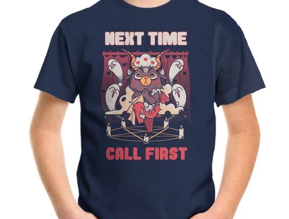 Next Time Call First