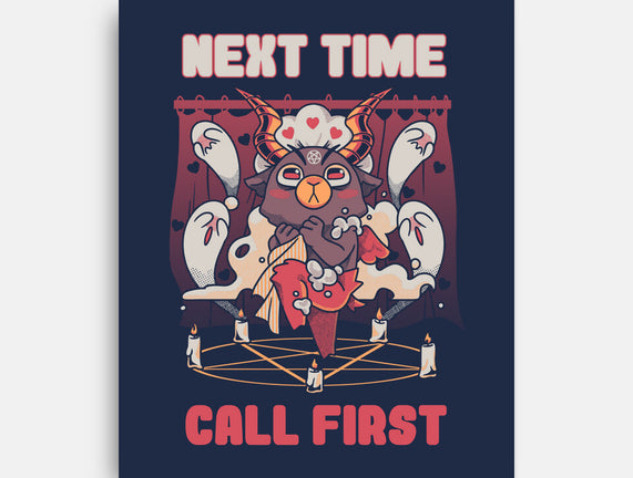 Next Time Call First