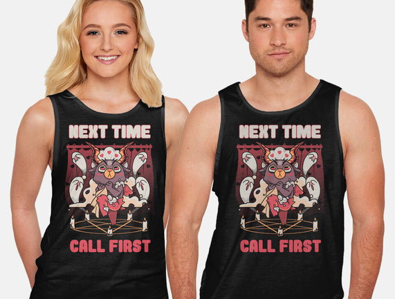 Next Time Call First