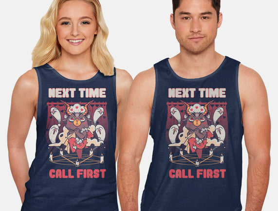Next Time Call First