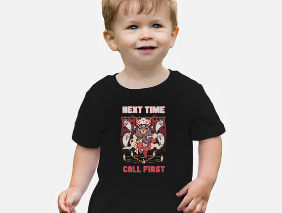 Next Time Call First