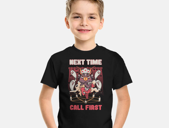 Next Time Call First
