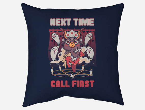 Next Time Call First