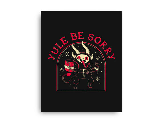 Yule Be Sorry